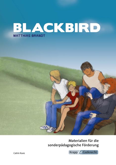 Matthias Brandt: Blackbird - Matthias Brandt - Materialien für die sonderpädagogische Förderung - Lehrerheft, Buch