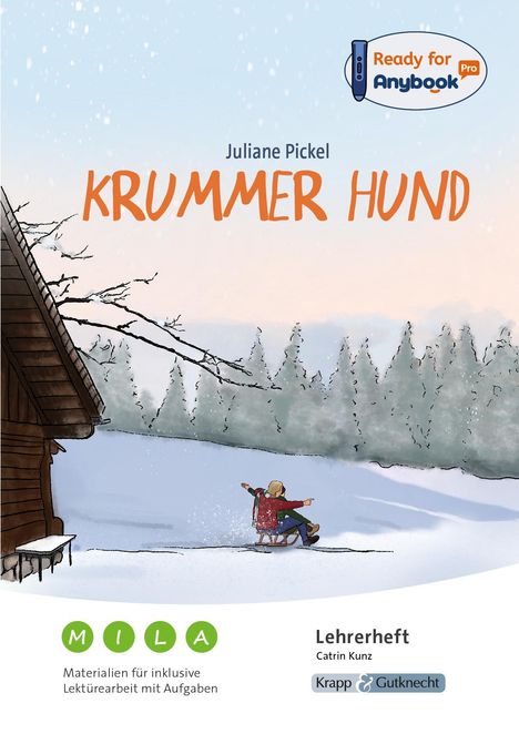 Juliane Pickel: Anybook - Krummer Hund. Materialien für inklusive Lektürearbeit mit Aufgaben, Buch