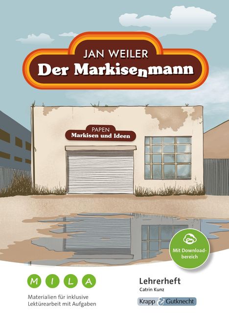 Catrin Kunz: Der Markisenmann - Jan Weiler - Materialien für inklusive Lektürearbeit mit Aufgaben, Buch