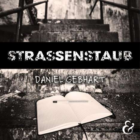Daniel Gebhart: Strassenstaub - Daniel Gebhart - Hörbuch, 4 MP3-CDs