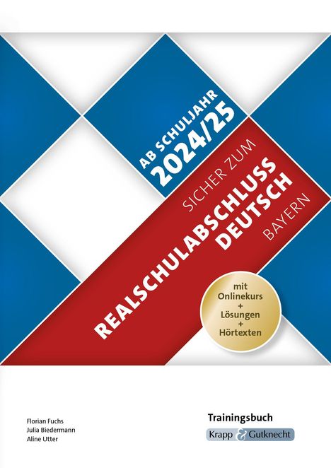 Florian Fuchs: Sicher zum Realschulabschluss Deutsch Bayern - Trainingsbuch inkl. Lösungen und Onlinekurs, Buch