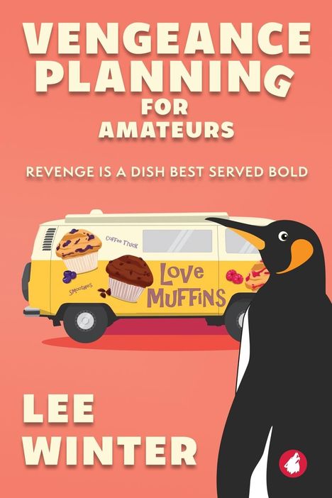 Lee Winter: Vengeance Planning for Amateurs, Buch