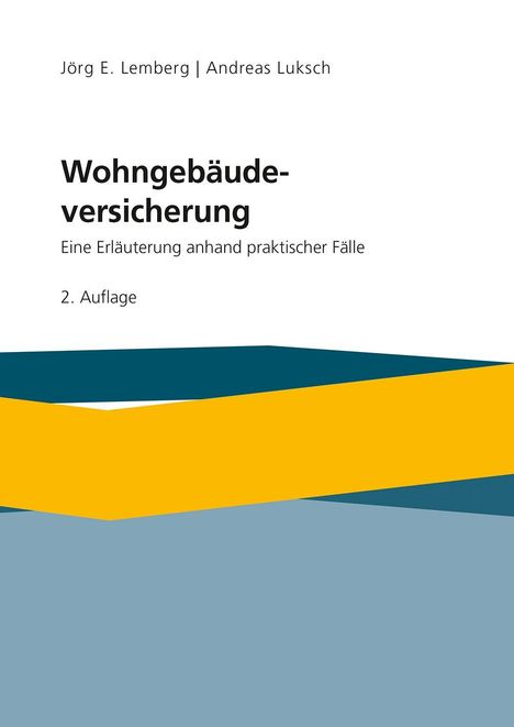Jörg Lemberg: Lemberg, J: Wohngebäudeversicherung, Buch