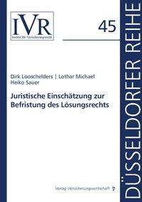 Dirk Looschelders: Looschelders, D: Juristische Einschätzung zur Befristung des, Buch