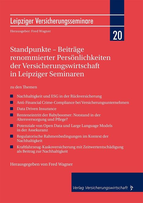 Standpunkte - Beiträge renommierter Persönlichkeiten der Versicherungswirtschaft in Leipziger Seminaren, Buch
