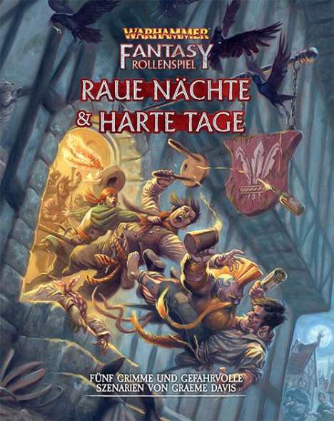 Graeme Davis: Warhammer Fantasy-Rollenspiel Raue Nächte &amp; Harte Tage, Buch