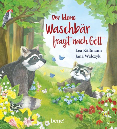 Lea Käßmann: Der kleine Waschbär fragt nach Gott - ein Bilderbuch für Kinder ab 2 Jahren, Buch