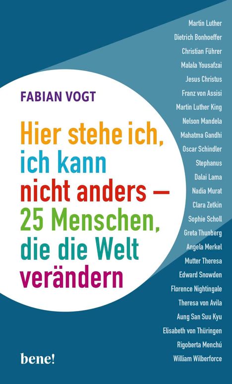 Fabian Vogt: Hier stehe ich, ich kann nicht anders - 25 Menschen, die die Welt verändern, Buch