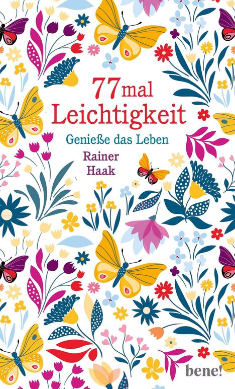 Rainer Haak: 77 mal Leichtigkeit, Buch