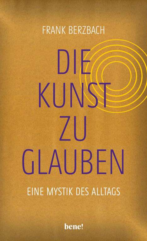 Frank Berzbach: Die Kunst, zu glauben, Buch