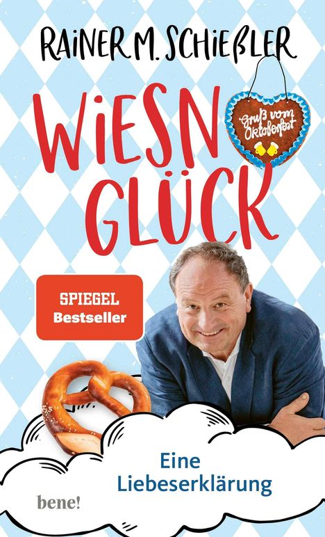 Rainer M. Schießler: Wiesn-Glück, Buch