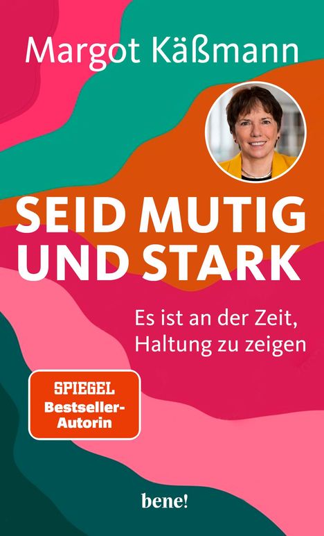 Margot Käßmann: Seid mutig und stark, Buch