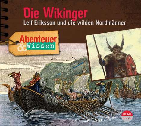 Theresia Singer: Abenteuer &amp; Wissen: Die Wikinger, CD