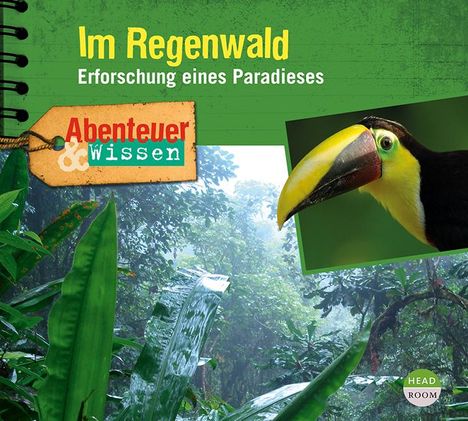 Theresia Singer: Abenteuer &amp; Wissen: Im Regenwald, CD