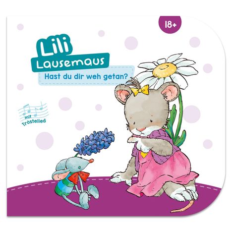 Lili Lausemaus - Hast du dir weh getan?, Buch