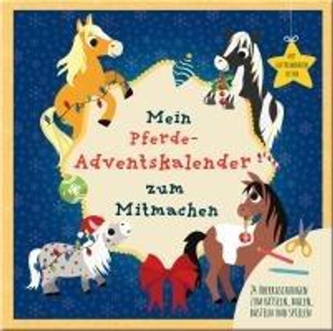 Julia Breitenöder: Mein Mein Pferde-Adventskalender zum Mitmachen, Buch