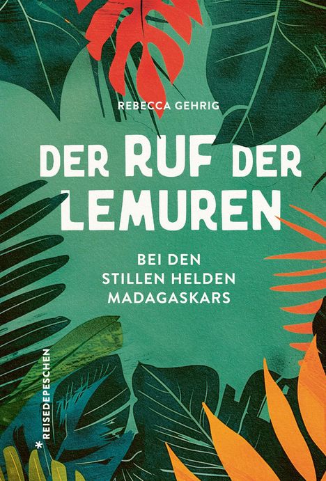 Rebecca Gehrig: Der Ruf der Lemuren, Buch