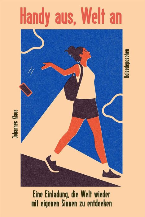 "Handy aus, Welt an." Illustration einer Frau, die ein Smartphone loslässt und fröhlich läuft.