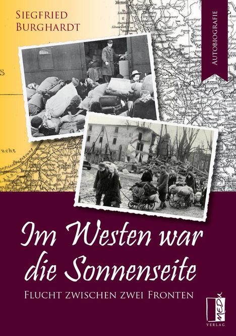 Siegfried Burghardt: Im Westen war die Sonnenseite, Buch