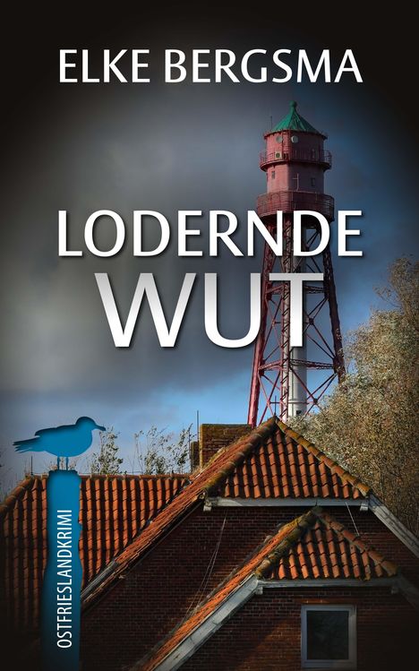 Elke Bergsma: Lodernde Wut, Buch