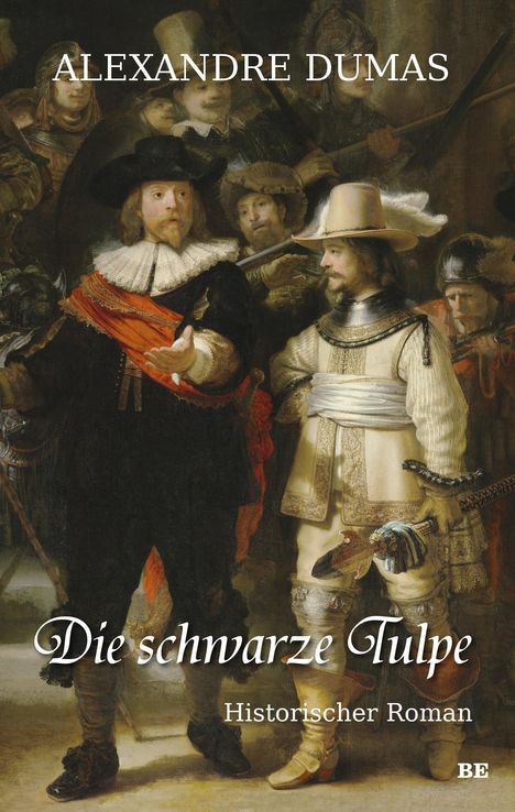 Alexandre Dumas: Die schwarze Tulpe, Buch