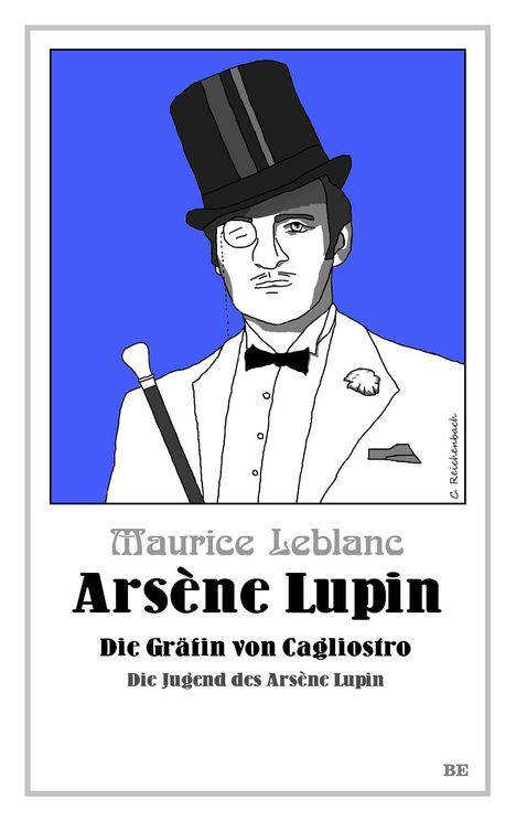 Text: "Maurice Leblanc, Arsène Lupin, Die Gräfin von Cagliostro, Die Jugend des Arsène Lupin". Illustration: Ein Mann im Smoking mit Zylinder und Monokel.