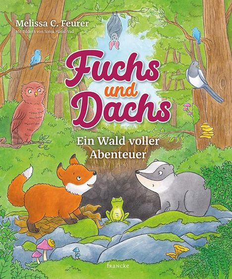 Melissa C. Feurer: Fuchs und Dachs - Ein Wald voller Abenteuer, Buch