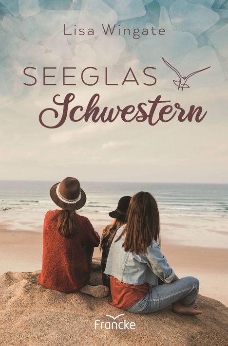 Lisa Wingate: Seeglasschwestern, Buch