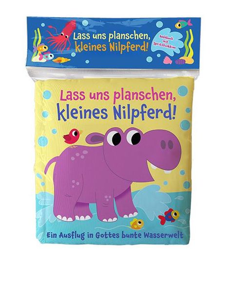 Suzy Senior: Lass uns planschen, kleines Nilpferd!, Buch