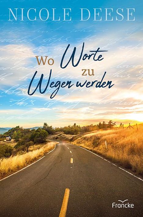 Nicole Deese: Wo Worte zu Wegen werden, Buch