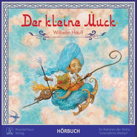 Wilhelm Hauff: Der Kleine Muck, CD
