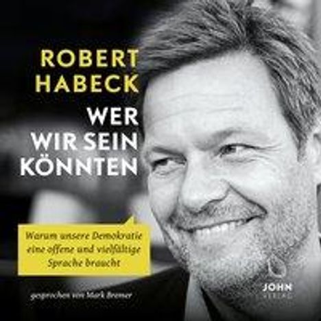 Robert Habeck: Habeck, R: Wer wir sein könnten: Warum unsere Demokratie, Diverse