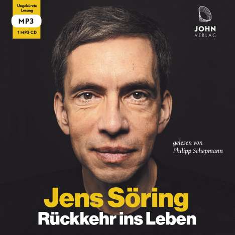 Jens Söring: Rückkehr ins Leben: Mein erstes Jahr in Freiheit nach 33 Jahren Haft, MP3-CD
