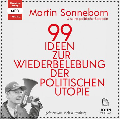 Martin Sonneborn: 99 Ideen zur Wiederbelebung der politischen Utopie: Das kommunistische Manifest, CD
