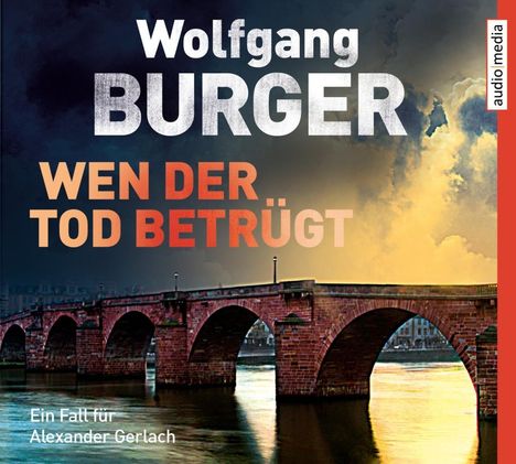 Wolfgang Burger: Wen der Tod betrügt, 6 CDs