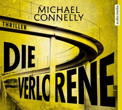 Michael Connelly: Die Verlorene, 6 CDs