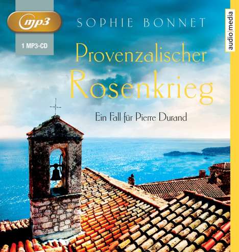 Sophie Bonnet: Provenzalischer Rosenkrieg, MP3-CD