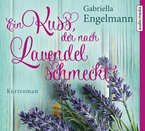 Gabriella Engelmann: Engelmann, G: Kuss, der nach Lavendel schmeckt/MP3CD, Diverse