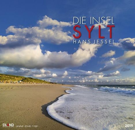 Die Insel Sylt 2019 - Großformatkalender, Diverse