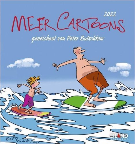 Peter Butschkow: Meer Cartoons Postkartenkalender 2022, Kalender