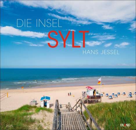 Die Insel Sylt Edition Kalender 2025 - Hans Jessel, Kalender