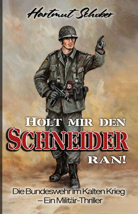 Hartmut Schober: Holt mir den Schneider ran!, Buch