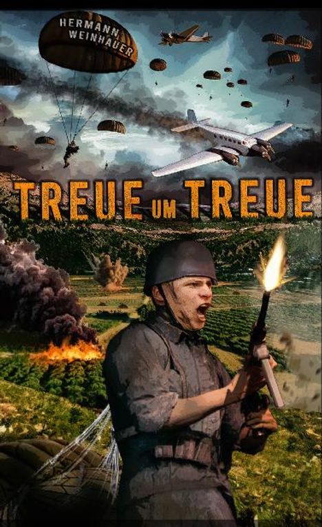 Hermann Weinhauer: Treue um Treue, Buch