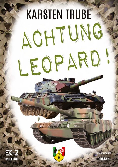 Karsten Trube: Achtung Leopard!, Buch