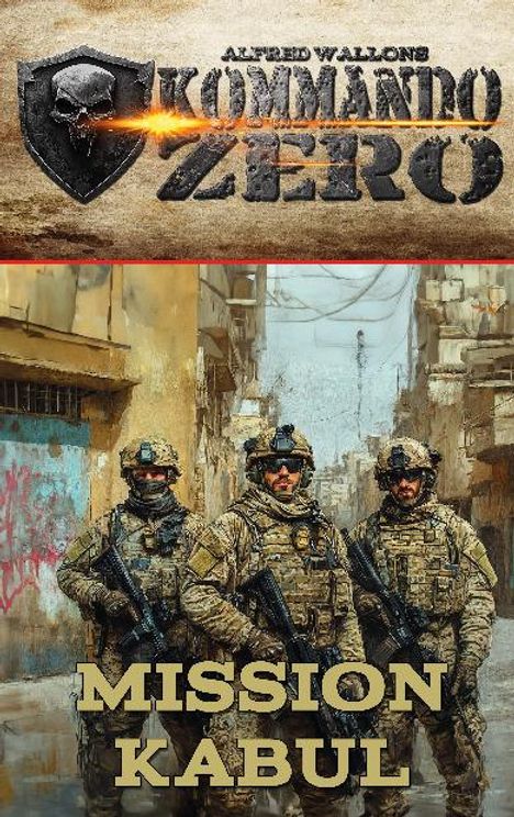 Alfred Wallon: Kommando Zero Band 1, Buch