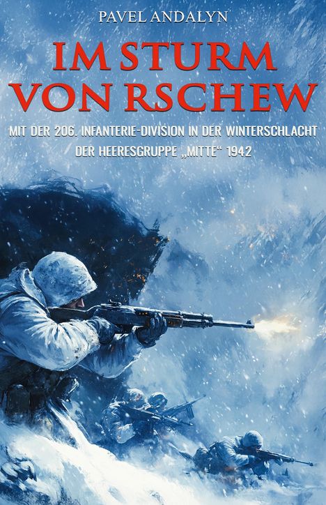 Pavel Andalyn: Im Sturm von Rschew, Buch