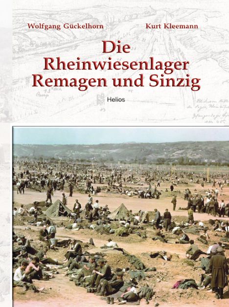 Wolfgang Gückelhorn: Rheinwiesenlager, Buch