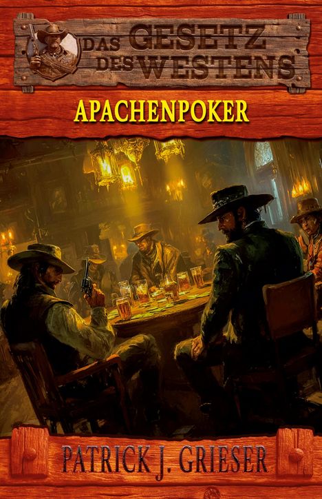 Patrick J. Grieser: Apachenpoker, Buch