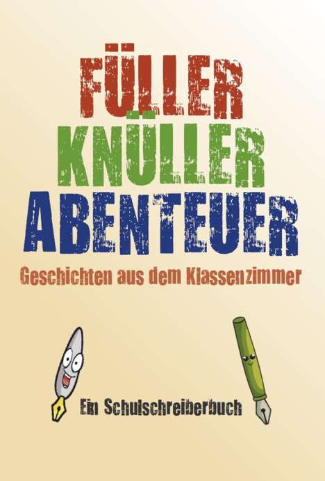 Füller-Knüller-Abenteuer, Buch