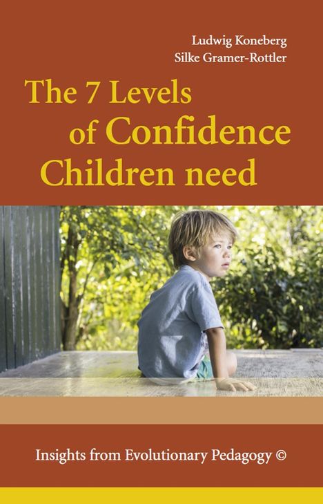 Silke Gramer-Rottler: Gramer-Rottler, S: 7 Levels of Confidence Children need, Buch